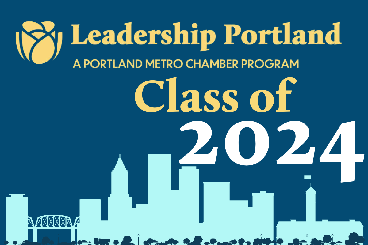 Portland Metro Chamber Announces 20232024 Leadership Portland Cohort